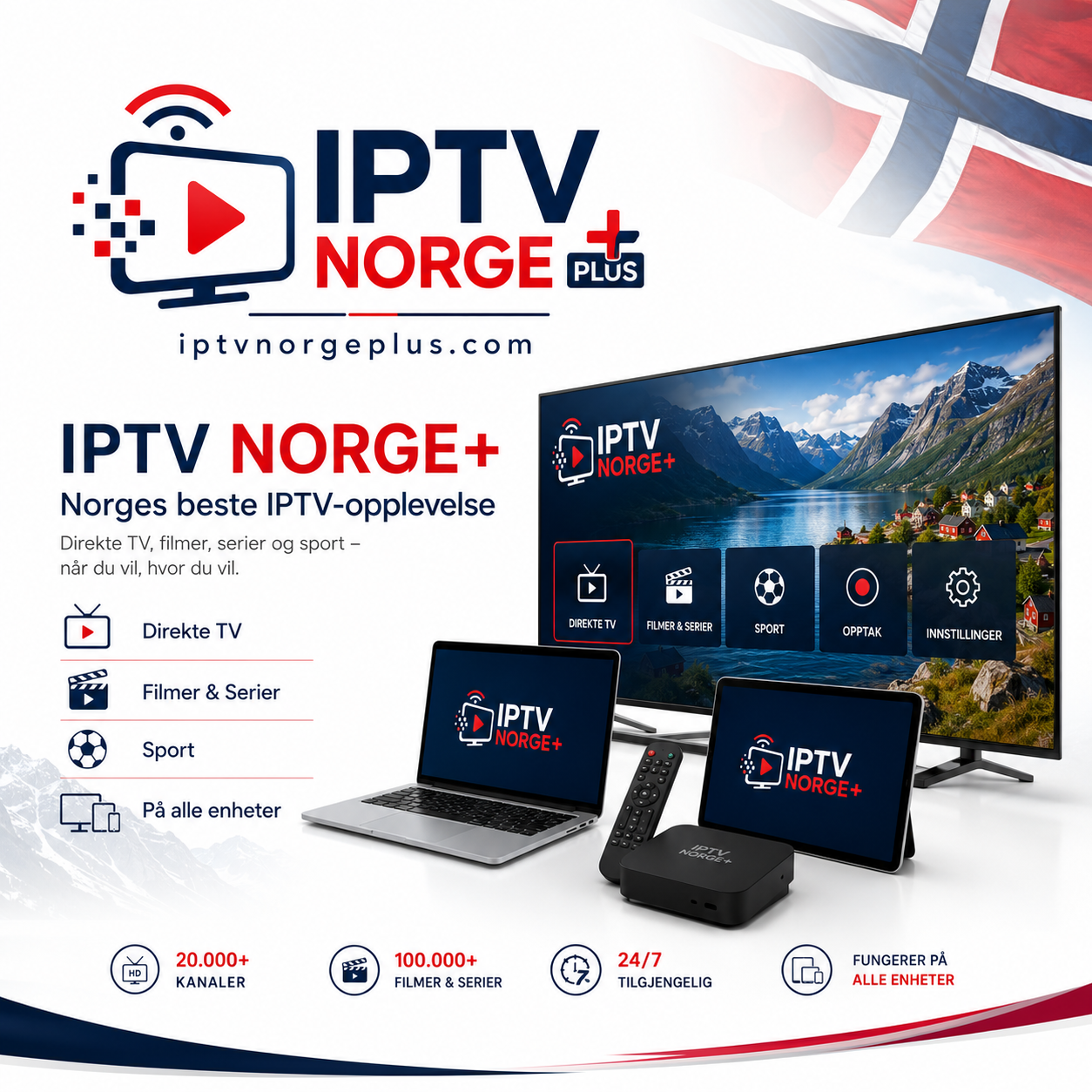 Oppsett av IPTV Norge Plus på alle enheter
