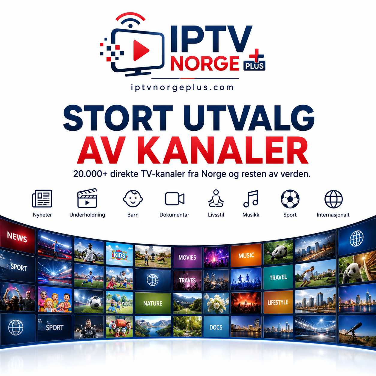 Stort utvalg av TV-kanaler hos IPTV Norge Plus